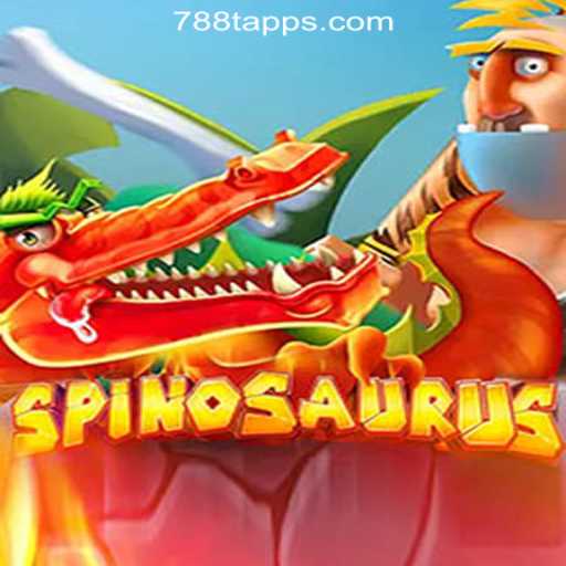 Exploring the World of 'Spinosaurus' Slots at 788T.COM Official Slots Brazil #1
